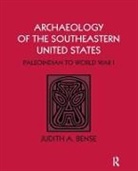 Judith A Bense, Judith A. Bense - Archaeology of the Southeastern United States