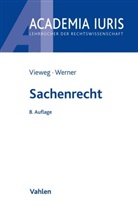 Klau Vieweg, Klaus Vieweg, Almuth Werner - Sachenrecht