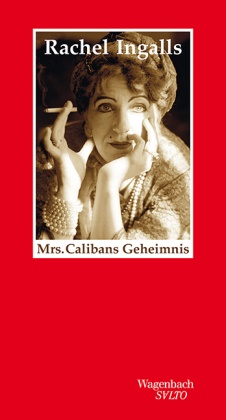 Rachel Ingalls - Mrs. Calibans Geheimnis