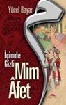 Yücel Bayar - Mim Afet Icimde Gizli