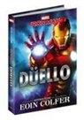 Eoin Colfer - Marvel Iron Man Düello