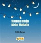Rabia Karzan - Ramazanda Bizim Mahalle