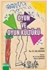 Faik Ardahan - Oyun Ve Oyun Kültürü