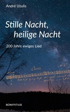 André Uzulis - Stille Nacht, heilige Nacht