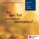 Geor Austen, Georg Austen, M Müller, M Müller, Theresita M. Müller - Wie den Tod eines anderen überstehen
