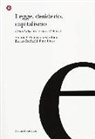 P. Pitasi, E. Redaelli, F. Vandoni - Legge, desiderio, capitalismo. L'anti-Edipo tra Lacan e Deleuze
