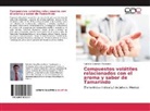 Salvador González Palomares - Compuestos volátiles relacionados con el aroma y sabor de Tamarindo