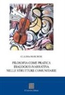 Claudia Marchese - Filosofia come pratica dialogico-narrativa nelle strutture comunitarie
