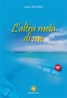Laura Vercellotti - L'altra metà di me