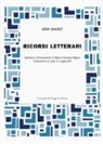 Leon Daudet, M. A. Rigoni - Ricordi letterari