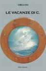 S. Belloni - Le vacanze di C