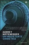 Audrey Niffenegger - Un' inquietante simmetria