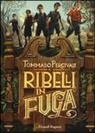 Tommaso Percivale - Ribelli in fuga