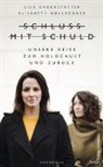 Lis Gadenstätter, Lisa Gadenstätter, Elisabeth Gollackner - Schluss mit Schuld