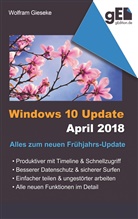Wolfram Gieseke - Windows 10 Update April 2018