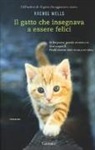 Rachel Wells - Il gatto che insegnava a essere felici