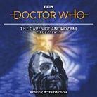 Terrance Dicks, Dicks Terrance, Peter Davison - Doctor Who and the Caves of Androzani (Audio book)