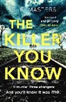 S R Masters, S. R. Masters - The Killer You Know