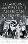 Steichen, James Steichen, James (Director of Individual Gifts Steichen - Balanchine and Kirstein''s American Enterprise