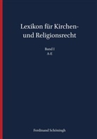 Heinrich de Wall, Michael Droege, Michael Droege u a, Heribert Hallermann, T Meckel, Thoma Meckel... - Lexikon für Kirchen- und Religionsrecht. Bd.1