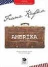 Franz Kafka - Amerika Yitik Adam