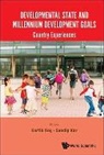 Kartik Roy &amp; Sandip Kar, Sandip Kar, Kar Sandip, Kartik C Roy, Kartik Roy, Kartik C Roy... - Developmental State And Millennium Development Goals: Country Experiences