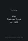 Dirk Syndram - Dirk Syndram. Vom Preis der Kunst um 1600
