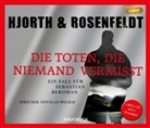 Michael Hjorth, Hans Rosenfeldt, Douglas Welbat - Die Toten, die niemand vermißt, 1 Audio-CD, MP3 (Hörbuch)
