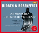 Michael Hjorth, Hans Rosenfeldt, Douglas Welbat - Die Menschen, die es nicht verdienen, 1 Audio-CD, MP3 (Audio book)