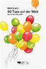 Herr Luca, Herr Luca - 80 Tage auf der Welt