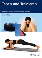 Stephan Mogel - Tapen und Trainieren