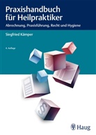 Siegfried Kämper - Praxishandbuch für Heilpraktiker