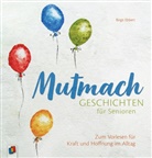 Birgit Ebbert - Mutmachgeschichten für Senioren