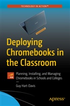 Guy Hart-Davis - Deploying Chromebooks in the Classroom
