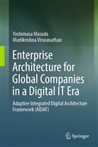 Yoshimas Masuda, Yoshimasa Masuda, Murlikrishna Viswanathan - Enterprise Architecture for Global Companies in a Digital IT Era