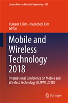 Kuina J Kim, Kuinam J Kim, Kim, Kim, Hyuncheol Kim, Kuinam J Kim... - Mobile and Wireless Technology 2018
