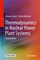 Patrick McDaniel, Bahma Zohuri, Bahman Zohuri - Thermodynamics in Nuclear Power Plant Systems