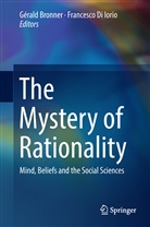 Géral Bronner, Gérald Bronner, Di Iorio, Di Iorio, Francesco Di Iorio - The Mystery of Rationality