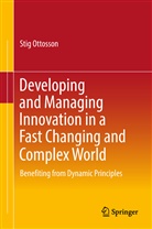 Stig Ottosson - Developing and Managing Innovation in a Fast Changing and Complex World