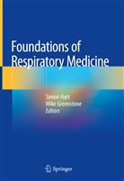 Greenstone, Greenstone, Mike Greenstone, Simo Hart, Simon Hart - Foundations of Respiratory Medicine
