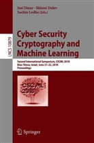 Itai Dinur, Shlom Dolev, Shlomi Dolev, Sachin Lodha - Cyber Security Cryptography and Machine Learning