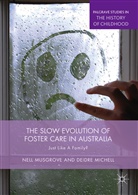 Deidre Michell, Nel Musgrove, Nell Musgrove - The Slow Evolution of Foster Care in Australia