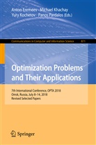 Anton Eremeev, Michae Khachay, Michael Khachay, Yury Kochetov, Yury Kochetov et al, Panos Pardalos - Optimization Problems and Their Applications