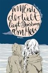 Sascha Pranschke - Am Ende der Welt liegt Duisburg am Meer