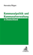 Hans-Günte Henneke, Hans-Günter Henneke, Klaus Ritgen - Kommunalpolitik und Kommunalverwaltung in Deutschland