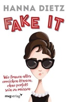Hanna Dietz - Fake it