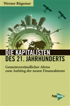 Werner Rügemer - Die Kapitalisten des 21. Jahrhunderts