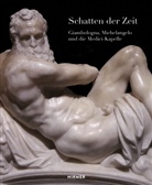 Giambologna, Stepha Koja, Stephan Koja, Kryza-Gersch, Claudia Kryza-Gersch, Staatliche Kunstsammlungen Dresden - Schatten der Zeit
