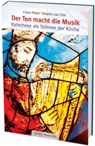 Franz-Peter Tebartz-van Elst - Der Ton macht die Musik