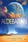 Karin Feistle, Reiner Elmar Feistle - Projekt Aldebaran